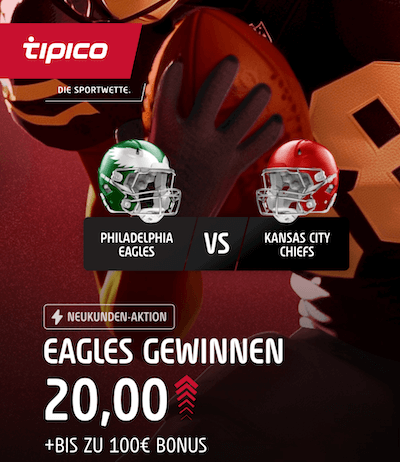 Eagles Boost im Superbowl 2025 gegen die Chiefs bei Tipico